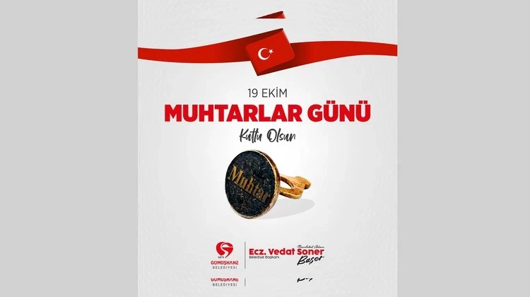 BAŞKANIMIZDAN, 19 EKİM MUHTARLAR GÜNÜ MESAJI