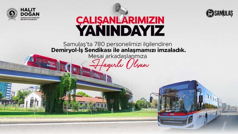 Başkan Doğan’dan SAMULAŞ çalışanlarına müjde