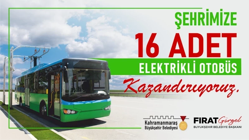 Büyükşehir, 16 Elektrikli Otobüs Alıyor