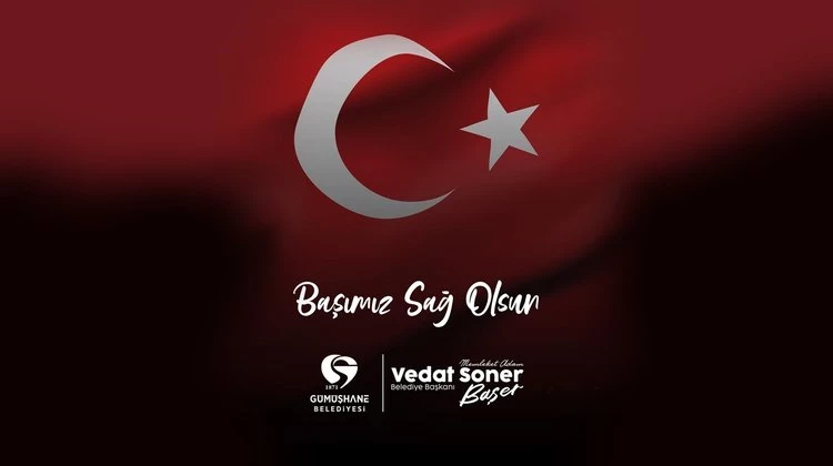 BAŞKANIMIZDAN, MİLLETİMİZİN BAŞI SAĞ OLSUN MESAJI