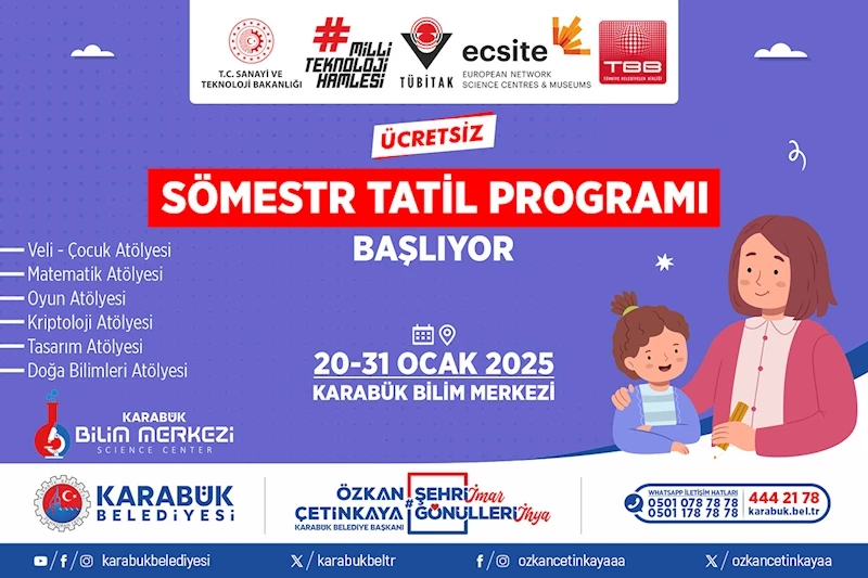 Karabük Bilim Merkezi Ücretsiz Sömestr Tatil Programı Başlıyor